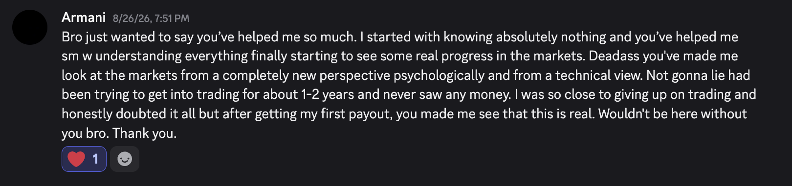 Armani describes a new perspective on trading, progress with psychology and technical understanding, and receiving a first payout.