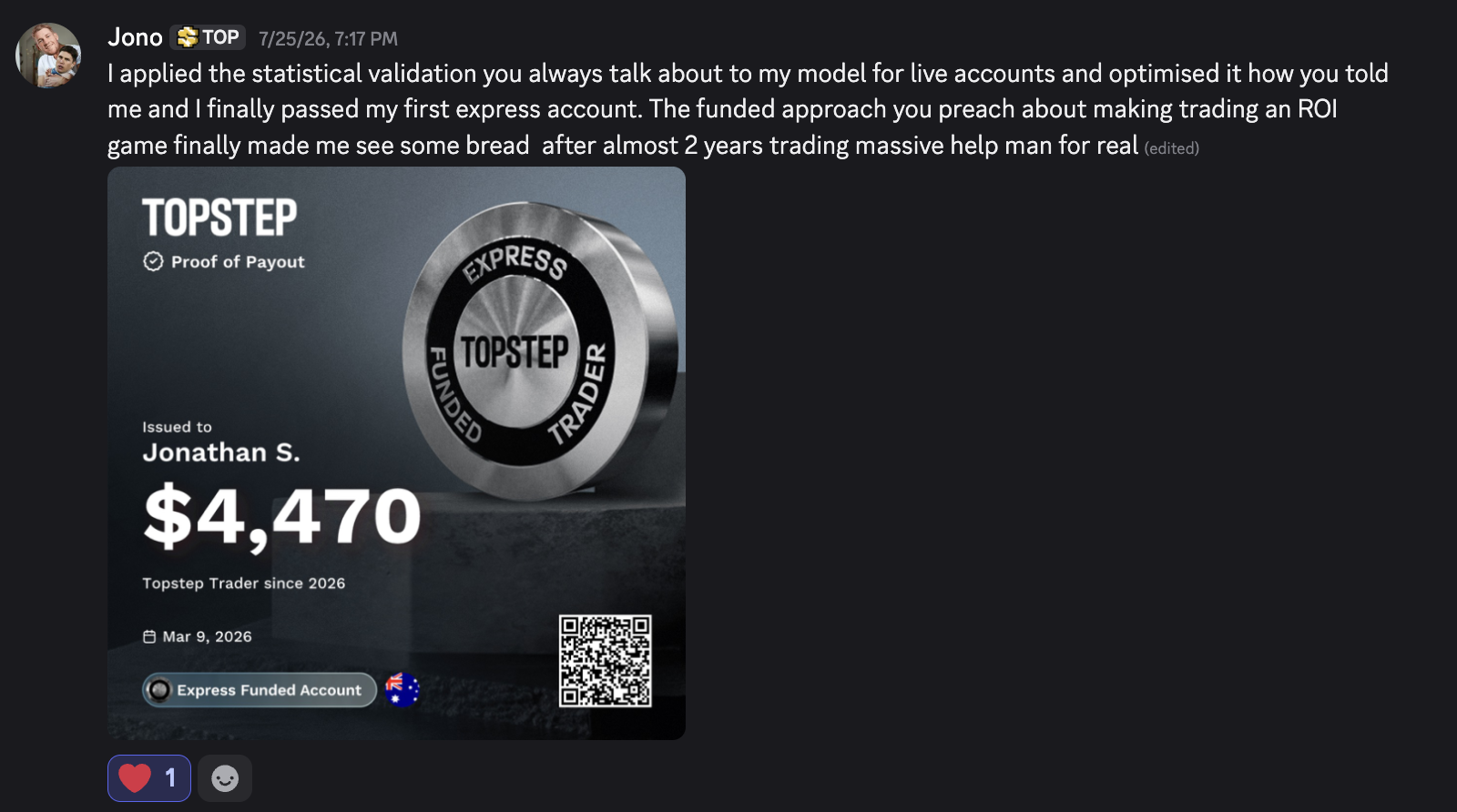 Jono describes using statistical validation and the funded trading approach to pass his first Express account and receive payouts, alongside a Topstep payout screenshot.