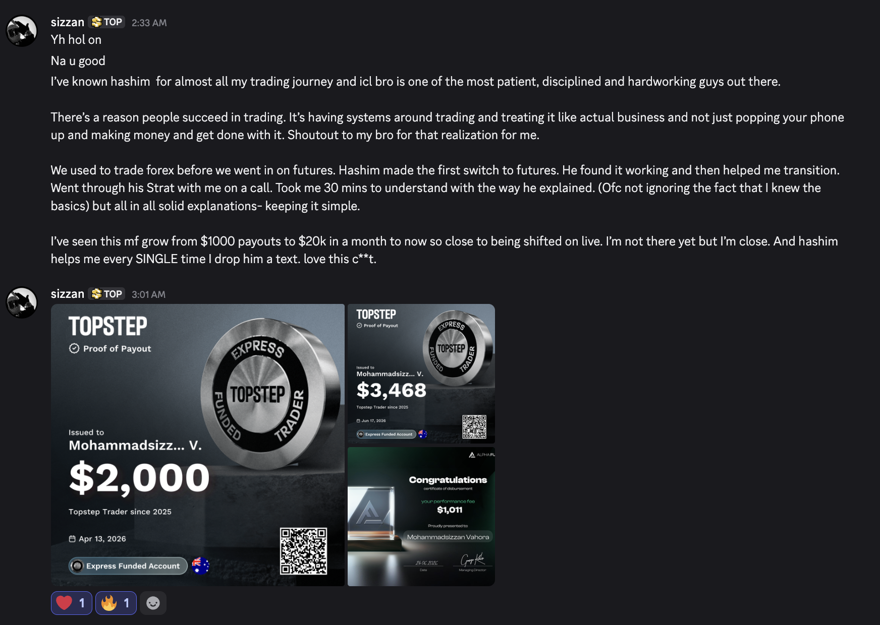 Professor shares Alpha and Topstep payout certificates with feedback on Hashim's patience, strategy explanations, futures trading guidance and ongoing support.